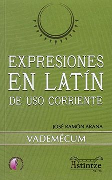 portada Expresiones en Latín de uso Corriente: Vademécum (Ensayo)