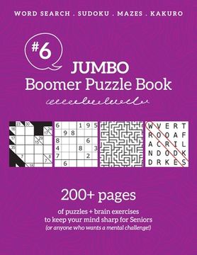 portada Jumbo Boomer Puzzle Book #6: 200+ pages of puzzles & brain exercises to keep your mind sharp for Seniors