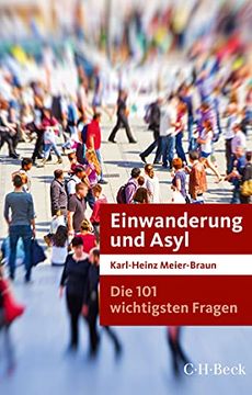 portada Die 101 Wichtigsten Fragen: Einwanderung und Asyl (in German)