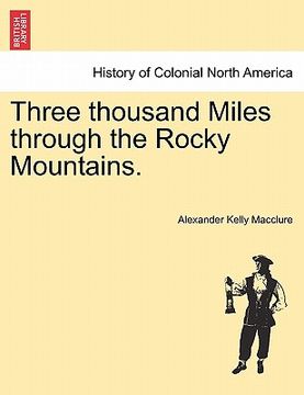 portada three thousand miles through the rocky mountains.