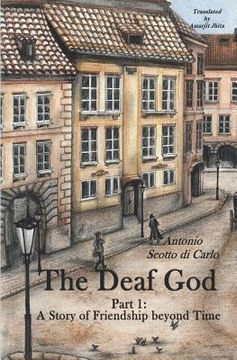 portada The Deaf God: A Story of Friendship Beyond Time (en Inglés)