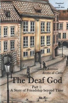 portada The Deaf God: A Story of Friendship Beyond Time (in English)