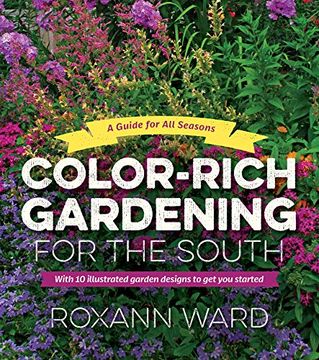 portada Color-Rich Gardening for the South: A Guide for all Seasons 