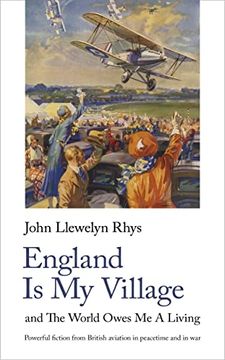 portada England Is My Village: And the World Owes Me a Living