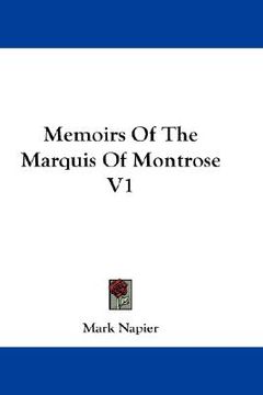 portada memoirs of the marquis of montrose v1