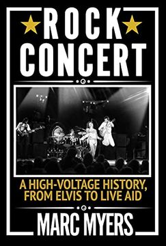 portada Rock Concert: A High-Voltage History, From Elvis to Live aid (en Inglés)