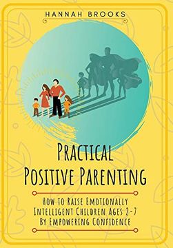 portada Practical Positive Parenting (en Inglés)