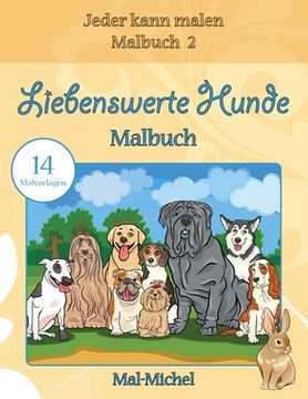 portada Liebenswerte Hunde Malbuch: 14 Malvorlagen (en Alemán)