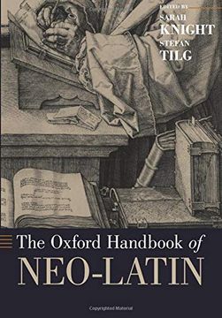 portada The Oxford Handbook of Neo-Latin (Oxford Handbooks) (en Inglés)