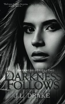 portada Darkness Follows (Darkness Series) (Volume 2)