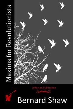 portada Maxims for Revolutionists (in English)