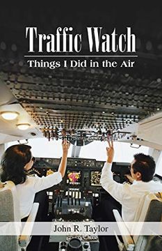 portada Traffic Watch: Things i did in the air (in English)