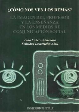 ¿como nos ven los demas? la imagendel profesor y la enseñanza en losmedios de comunicacion social