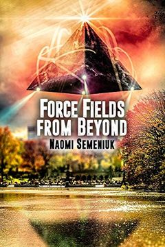 portada Force Fields From Beyond (en Inglés)