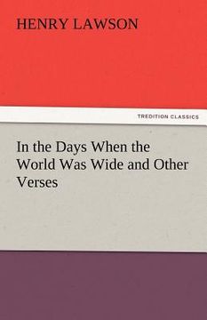 portada in the days when the world was wide and other verses (en Inglés)