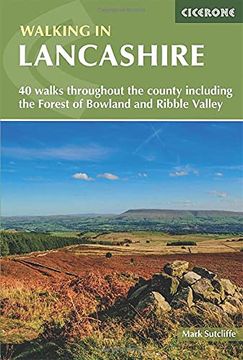 portada Walking in Lancashire: 40 Walks Throughout the County Including the Forest of Bowland and Ribble Valley (en Inglés)