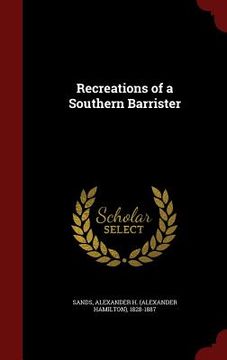 portada Recreations of a Southern Barrister (in English)