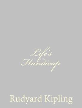 portada Life's Handicap (en Inglés)
