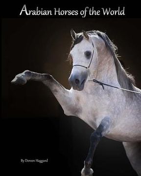 portada Arabian Horses Of The World (en Inglés)
