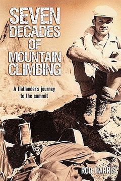 portada seven decades of mountain climbing (in English)