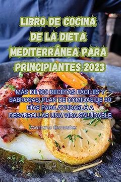 portada Libro de Cocina de la Dieta Mediterránea Para Principiantes 2023 (in Spanish)