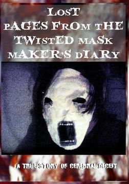 portada lost pages from the twisted mask maker's diary (en Inglés)
