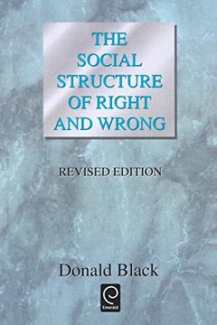 portada The Social Structure of Right and Wrong, Revised Edition (en Inglés)