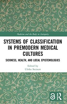 portada Systems of Classification in Premodern Medical Cultures (Medicine and the Body in Antiquity) 
