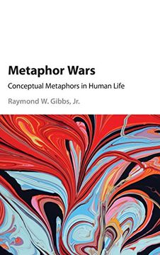 portada Metaphor Wars: Conceptual Metaphors in Human Life (en Inglés)