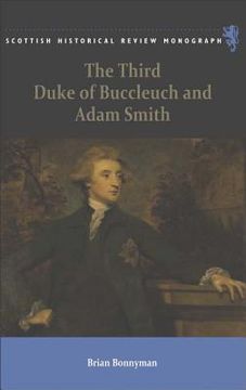 portada the third duke of buccleuch and adam smith
