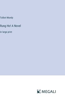 portada Rung Ho! A Novel: in large print