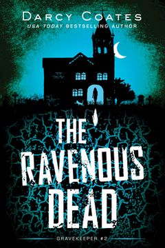 portada The Ravenous Dead: 2 (Gravekeeper, 2) (in English)
