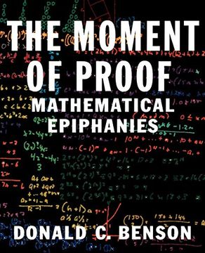 portada The Moment of Proof: Mathematical Epiphanies (en Inglés)