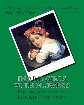portada In Art: Girls with Flowers (en Inglés)