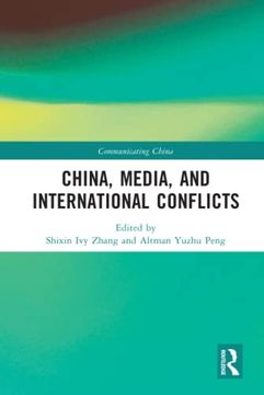 portada China, Media and International Conflicts (en Inglés)