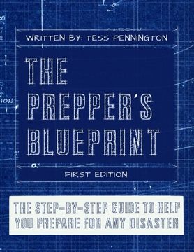 portada The Prepper'S Blueprint: The Step-By-Step Guide to Help you Through any Disaster (en Inglés)