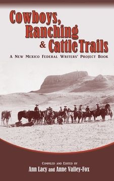 portada Cowboys, Ranching & Cattle Trails: A New Mexico Federal Writers' Project Book (en Inglés)
