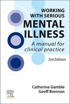 portada Working With Serious Mental Illness: A Manual for Clinical Practice 