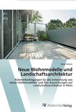 portada Neue Wohnmodelle und Landschaftsarchitektur
