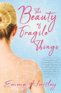 portada The Beauty of Fragile Things (in English)