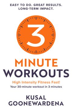 portada 3 Minute Workouts: High Intensity Fitness Fast!, Your 30-Minute Workout in 3 Minutes