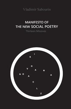 portada Manifesto of the New Social Poetry: Thirteen Missives (en Inglés)
