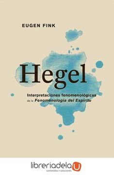 portada Hegel: Interpretaciones Fenomenologicas de la Fenomenologia del e Spiritu (in Spanish)