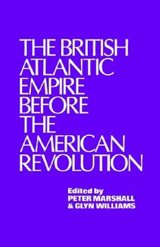 portada the british atlantic empire before the american revolution (en Inglés)