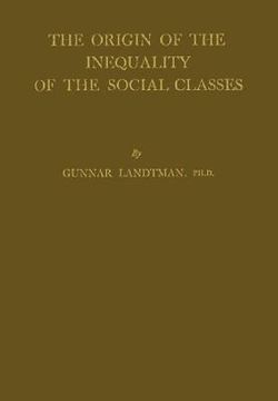portada the origin of the inequality of the social classes. (en Inglés)