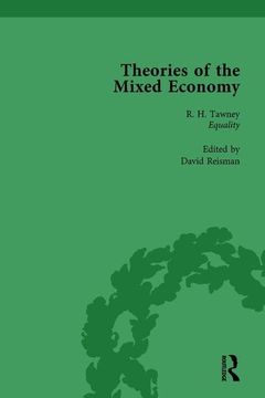 portada Theories of the Mixed Economy Vol 1: Selected Texts 1931-1968 (en Inglés)
