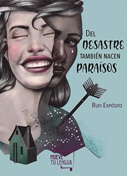 portada Del Desastre También Nacen Paraísos (in Spanish)