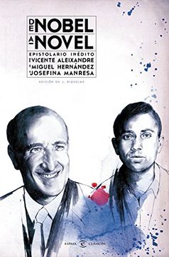 portada De Nobel A Novel : Epistolario Inédito De Vicente Aleixandre A Miguel Hernández (clasicos Castellanos) (in Spanish)
