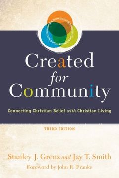 portada Created for Community: Connecting Christian Belief with Christian Living (en Inglés)