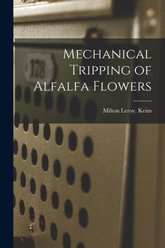 portada Mechanical Tripping of Alfalfa Flowers (en Inglés)